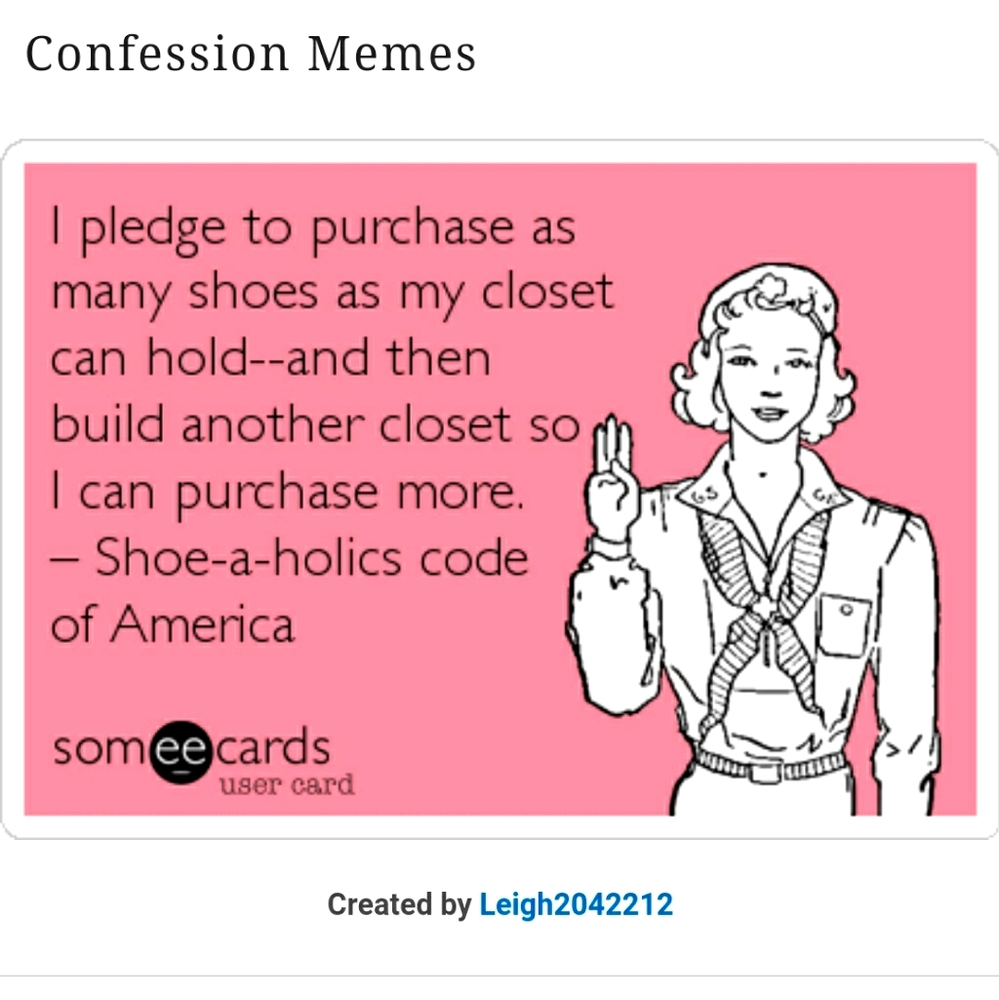 Like if you're a shoeaholic?